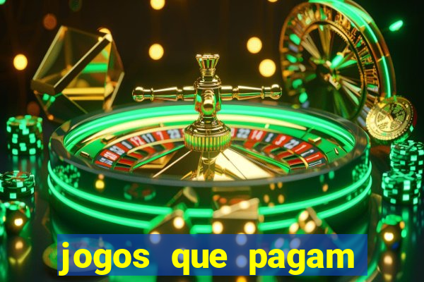 jogos que pagam dinheiro para jogar